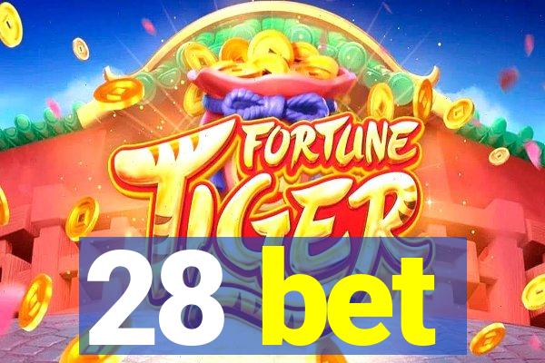 28 bet